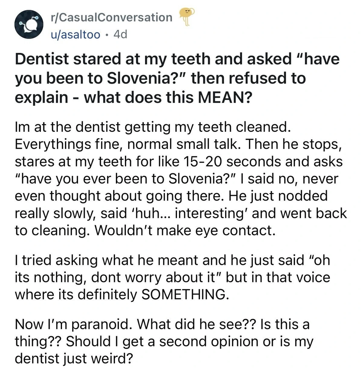 You can tell a lot from someone's teeth