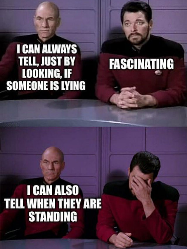 I can always tell, just by looking, if someone is lying.