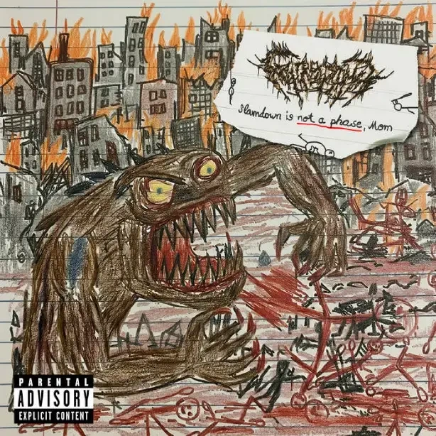 A crayon drawing of a monster attacking a city with a speech bubble saying "Slamdown is not a phase, Mom".