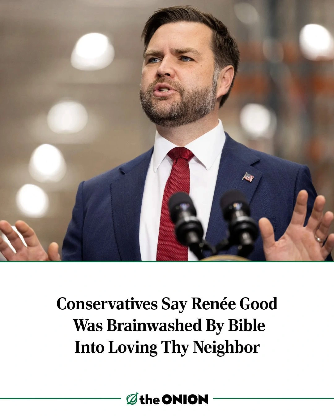 Conservatives Say Renée GoodWas Brainwashed By Bible Into Loving Thy Neighbor