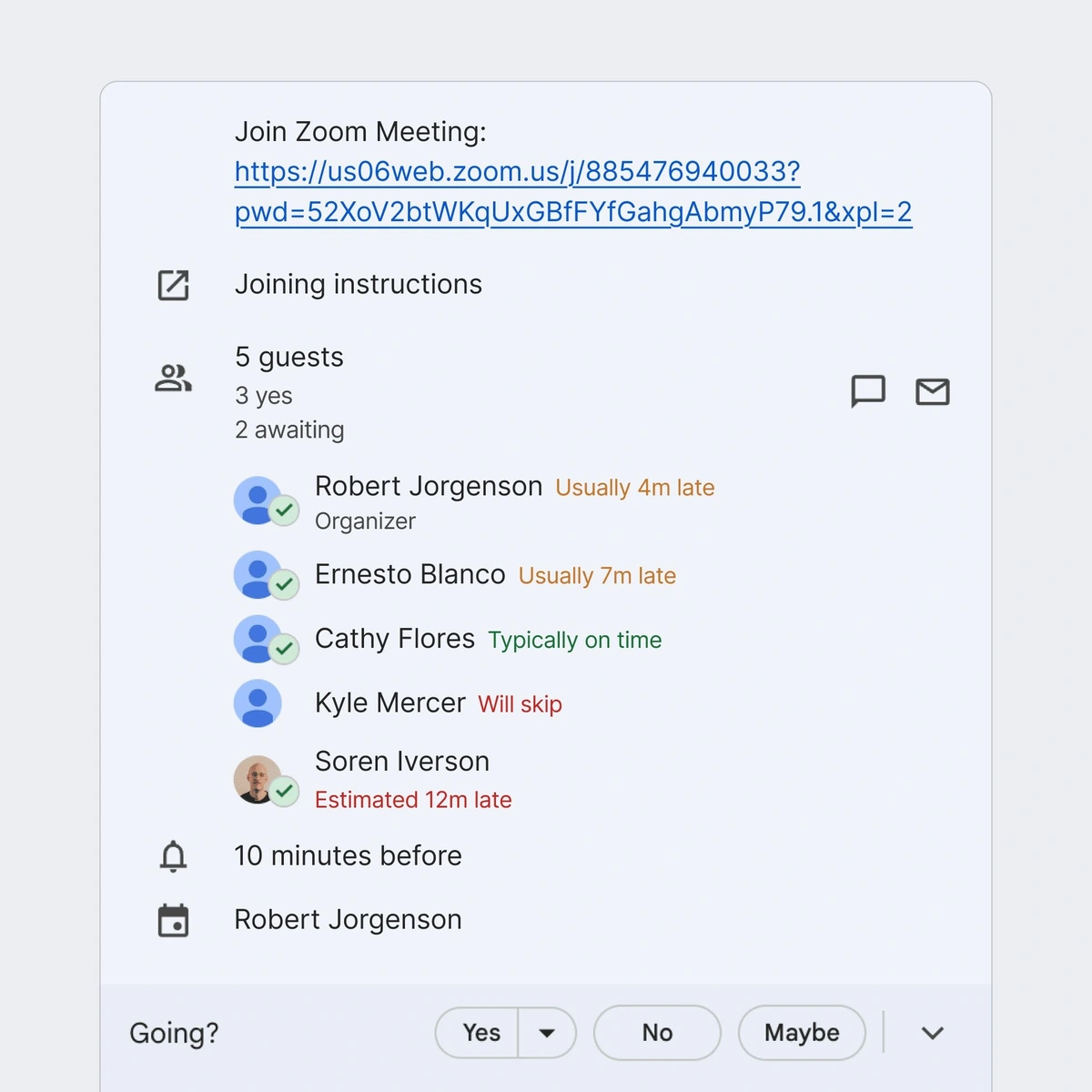 Google Meet, but it shows how late attendees will be based on history (satire)